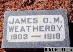 James O. M. "jim" Weatherby