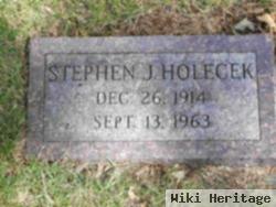 Stephen J Holecek