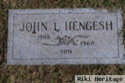 John L Hengesh