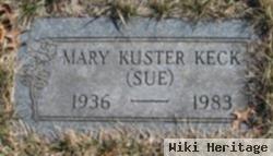 Mary "sue" Kuster Keck