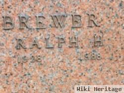 Ralph H. Brewer