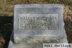 Walter W Conner