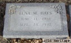 Lena M Hays