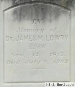 Dr James M. Lowry