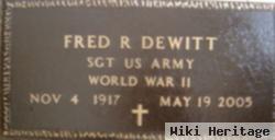 Fred R Dewitt