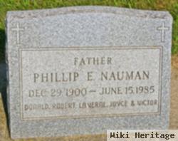 Phillip E. Nauman