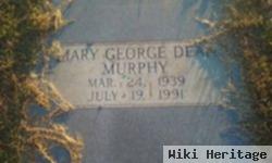 Mary George Dean Murphy