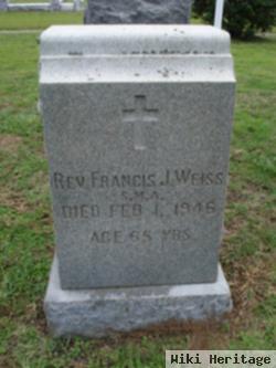 Rev Francis J Weiss