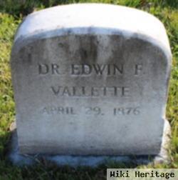 Dr Edwin F. Vallette