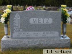 Oscar W Metz