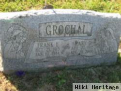 Frank L Grochal