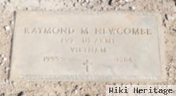 Raymond M Newcombe