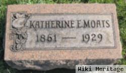 Katherine E Mooney Moats