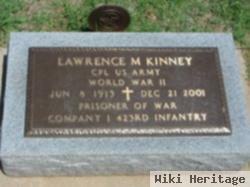 Lawrence M Kinney