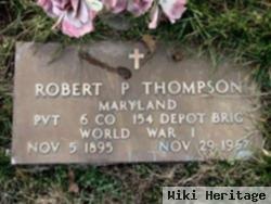 Pvt Robert P Thompson