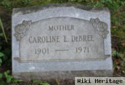 Caroline E Timmick Debree