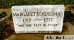 Margaret M Huseman