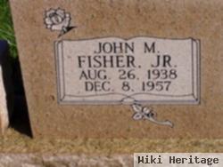 John Martin Fisher, Jr