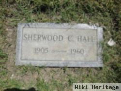 Sherwood C Hall