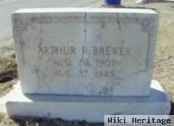 Arthur R Brewer