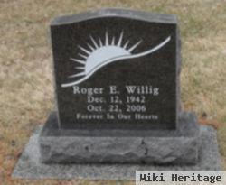 Roger E. Willig