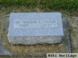 Dr William E Singer