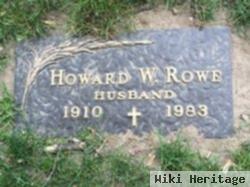 Howard W Rowe