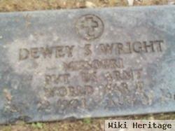 Dewey S Wright