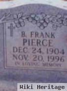 B. Frank Pierce