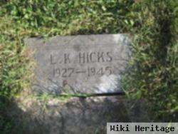 L K Hicks