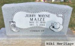 Jerry Wayne Maize