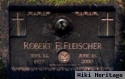 Robert F Fleischer