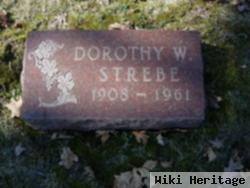 Dorothy W Strebe