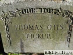 Thomas Otis "thomie" Pickup