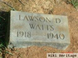 Lawson D Watts