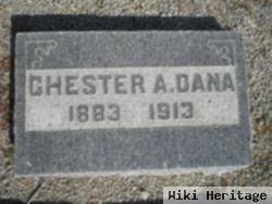 Chester A. Dana