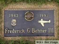 Frederick G. Behner, Iii