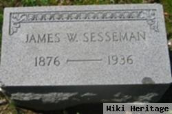 James W. Sesseman