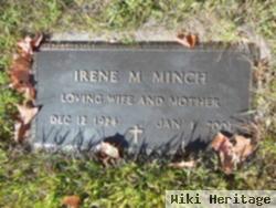 Irene M Minch