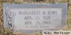 Margaret M. Rowe