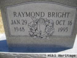 Raymond Bright