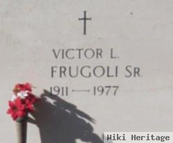 Victor L Frugoli, Sr