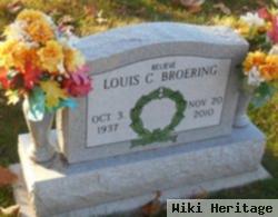 Louis C "lou" Broering
