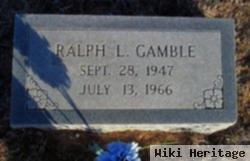 Ralph L. Gamble