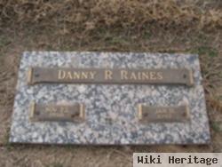 Danny R Raines