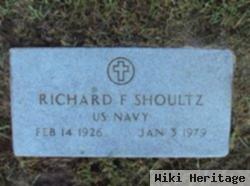 Richard F Shoultz