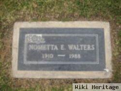 Nometta E Walters