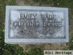 Emily Wade Cutting House