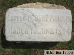 Robert (Little Robert) Mounts