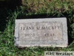 Frank M. Mackey